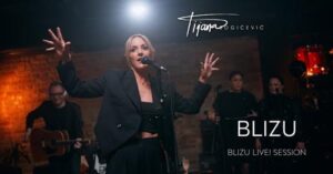 Tijana Bogicevic- Blizu ( Blizu Live! Session)