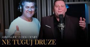 Asim Bajric & Beki Demiri - Ne tuguj druze - (Official Video 2023)