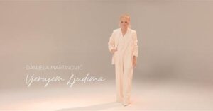 Danijela Martinović: VJERUJEM LJUDIMA (Official Video)