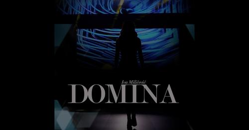 IVA MILICEVIC DOMINA (OFFICIAL VIDEO 2023) #ivamilicevic