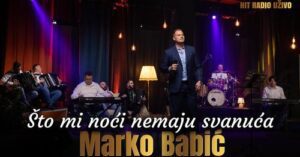 Marko Babic - Sto mi noci nemaju svanuca (orkestar Zvezde i Bruno Birtic)