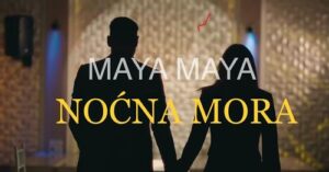 MAYA MAYA - NOCNA MORA (OFFICIAL VIDEO)