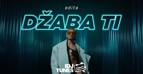 EDITA - DZABA TI (OFFICIAL VIDEO)