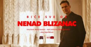 NENAD BLIZANAC - BICE SVE OK (OFFICIAL VIDEO)