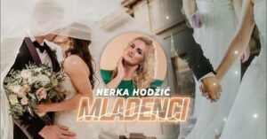 Nerka Hodzic - Mladenci