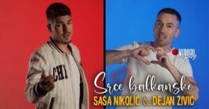 Saša Nikolić x Dejan Živić - Srce balkansko (Official Video)