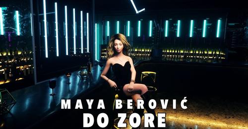 Maya Berovic - Do zore - Official Video | Album Milion