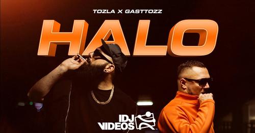 TOZLA X GASTTOZZ - HALO (OFFICIAL VIDEO)