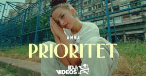 AMNA - PRIORITET (OFFICIAL VIDEO)