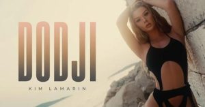 KIM LAMARIN - DODJI (Official Music Video)