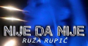 RUZA RUPIC - NIJE DA NIJE (OFFICIAL VIDEO)