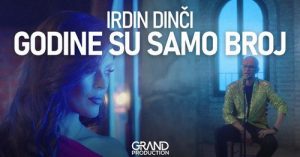 IRDIN DINČI - Godine su samo broj - (Official Video 2023)