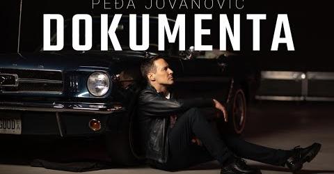 PEDJA JOVANOVIC - DOKUMENTA (OFFICIAL VIDEO 2023)