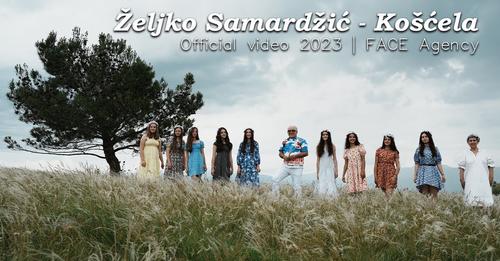 Željko Samardžić – Košćela (OFFICIAL VIDEO) 2023 | FACE agency