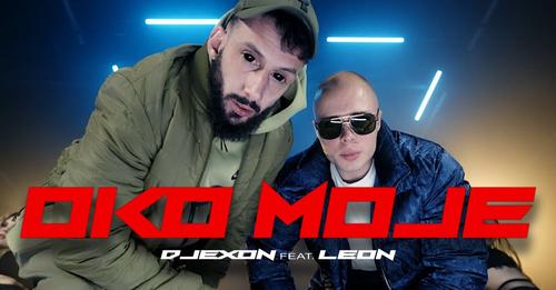 DJEXON x LEON - OKO MOJE (Official Video)