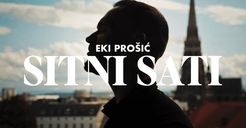 EKI PROSIC - SITNI SATI (OFFICIAL VIDEO 2024)