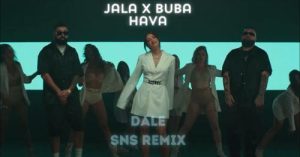 Jala x Buba x Hava - Dale (SNS Club Remix 2024)