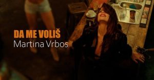 Martina Vrbos - Da Me Voliš (Official Video)