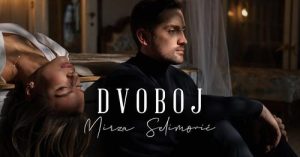 MIRZA SELIMOVIĆ - DVOBOJ (OFFICIAL VIDEO)