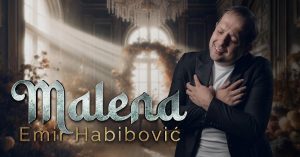 EMIR HABIBOVIC - MALENA (OFFICIAL VIDEO 2024)