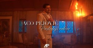 Aco Pejovic - Poslednji valcer (Official Video 2024)