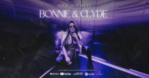 Ana Nikolić - Bonnie & Clyde | Official Audio