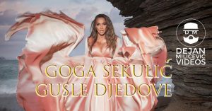 GOGA SEKULIC - GUSLE DJEDOVE (OFFICIAL VIDEO)
