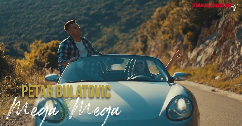 PETAR BULATOVIC - MEGA MEGA (OFFICIAL VIDEO)