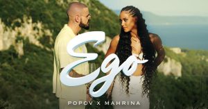 POPOV X MAHRINA - EGO (OFFICIAL VIDEO)