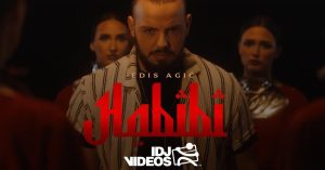 EDIS AGIC - HABIBI (OFFICIAL VIDEO)