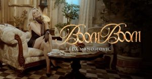 RADA MANOJLOVIC - BOOM BOOM (Album "Prva dama")