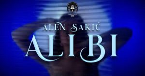 Alen Sakic - Alibi (Official Music Video)