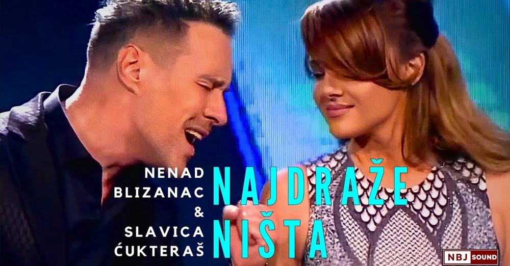 NENAD BLIZANAC & SLAVICA CUKTRAS - NAJDRAZE NISTA